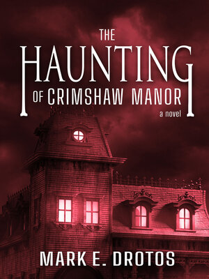 cover image of The Haunting of Crimshaw Manor